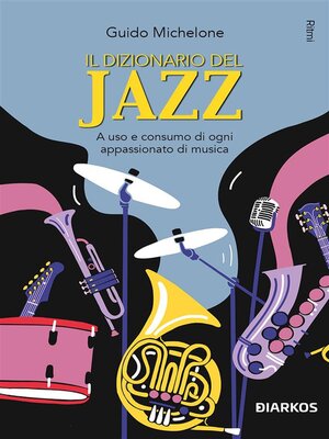 cover image of Il dizionario del Jazz